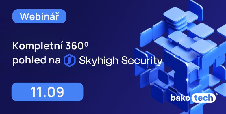 Kompletní 360⁰  pohled na Skyhigh Security